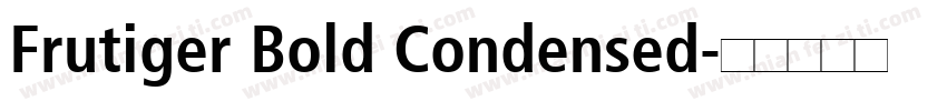 Frutiger Bold Condensed字体转换